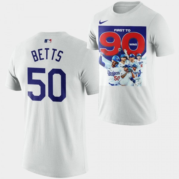 First To 90 Wins Los Angeles Dodgers #50 White Mookie Betts T-Shirt