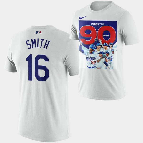 First To 90 Wins Los Angeles Dodgers #16 White Will Smith T-Shirt